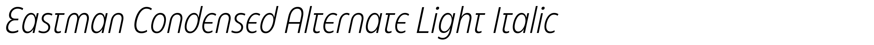 Eastman Condensed Alternate Light Italic
